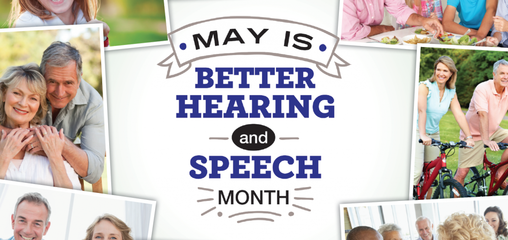 May is Better Hearing and Speech Month